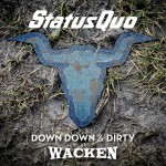 Buy Down Down & Dirty At Wacken (Live)