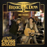 Buy Brooks & Dunn And Friends: Live From Cmt Crossroads (EP)