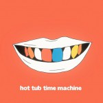 Buy Hot Tub Time Machine (CDS)