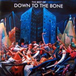 Buy The Best Of Down To The Bone