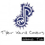 Buy Tyler Ward Covers Vol. 2