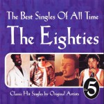 Buy The Best Singles Of All Time 80's CD5