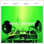 Buy Verve: Unmixed Vol. 1