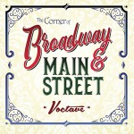 Buy The Corner Of Broadway And Main Street