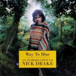 Buy Way To Blue: An Introduction To Nick Drake