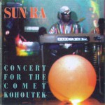 Buy Concert For The Comet Kohoutek (Vinyl)
