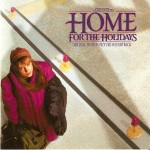 Buy Home For The Holidays (Original Motion Picture Soundtrack)