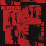 Buy Dangerous (CDS)