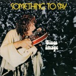 Buy Something To Say (Vinyl)