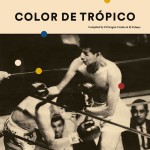 Buy Color De Trópico (Compiled By El Dragón Criollo & El Palmas)