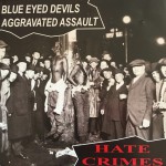 Buy Hate Crimes (Split With Aggravated Assault)