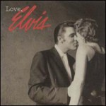 Buy Love, Elvis (Remastered 2013)