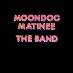 Buy Moondog Matinee (Remastered)