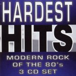 Buy Hardest Hits: Modern Rock of the 80's CD3