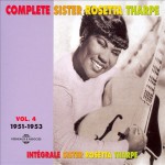 Buy Complete Sister Rosetta Tharpe Vol. 4 (1951-1953) CD1