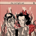 Buy The Twilight Sad (EP)