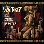 Purchase Waitiki New Sounds Of Exotica