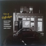 Buy Live At Caffee Lena: Music From America's Legendary Coffeehouse (1967 - 2013) CD1