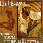 Buy Lee Perry - Produced And Directed By The Upsetter