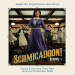 Buy Schmigadoon! Episode 4 (Apple Tv+ Original Series Soundtrack) (EP)