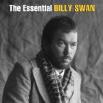 Buy The Essential Billy Swan - The Monument & Epic Years