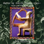 Buy Gems Of Celtic Story - Two - Tales For The Rising Year