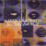 Buy Your Filthy Little Mouth