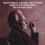 Buy A Distant Land To Roam: Songs Of The Carter Family