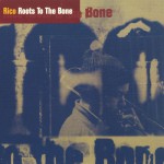 Buy Roots To The Bone