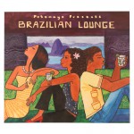 Buy Putumayo Presents: Brazilian Lounge