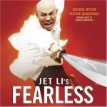 Buy Jet Li's Fearless (Original Motion Picture Soundtrack)