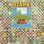Buy The Ozark Mountain Daredevils (Remastered 1993)