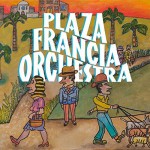 Buy Plaza Francia Orchestra