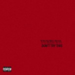 Buy Don't Try This (EP)