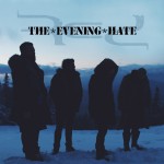 Buy The Evening Hate (EP)