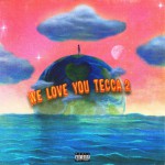 Buy We Love You Tecca 2