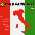 Buy The World Of Italo Dance Hits CD1