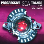 Buy Progressive Goa Trance Vol 5 CD1