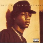 Buy Quik Is The Name