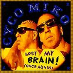 Buy Lost My Brain ! (Once Again)