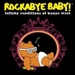Buy Lullaby Renditions Of Kanye West