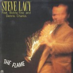 Buy The Flame (with Bobby Few, Dennis Charles) (Vinyl)