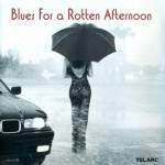Buy Blues For A Rotten Afternoon