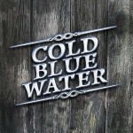 Buy Cold Blue Water (EP)