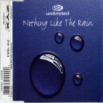 Buy Nothing Like The Rain (CDS)