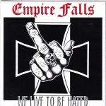 Buy We Live To Be Hated