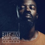 Buy Wish You Were Here (Remixes) (EP)
