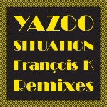 Buy Situation (The Francois K Remixes)