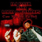 Buy Come With Me To Hell (With Lord Infamous)