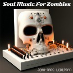 Buy Soul Music For Zombies